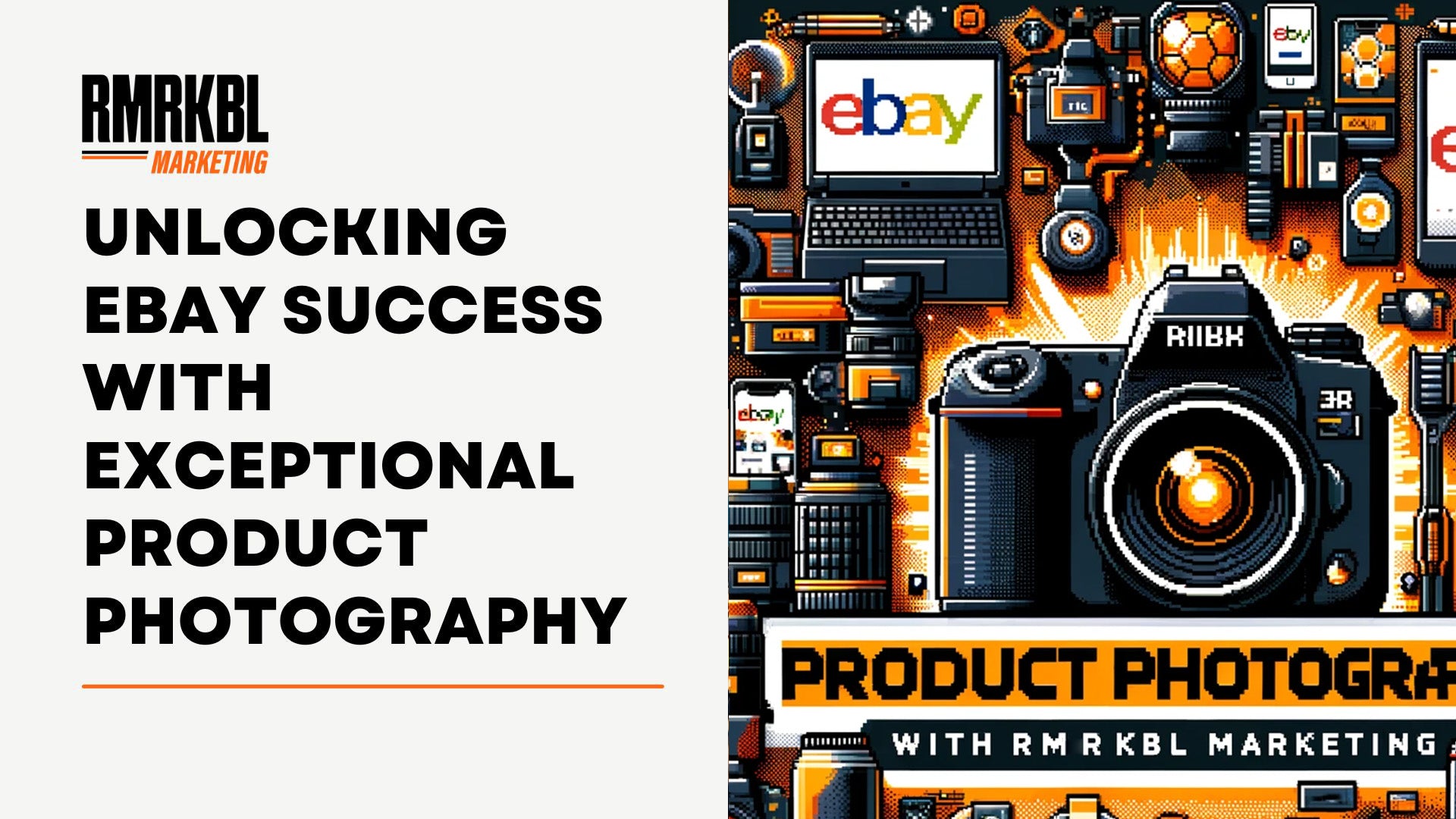 Product Photography for eBay with RMRKBL Marketing